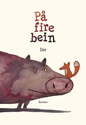 På fire bein by Berenika Kołomycka, Berenika Kołomycka