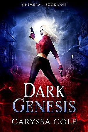 Dark Genesis by Caryssa Cole