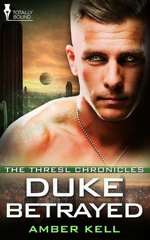 Duke Betrayed by Amber Kell