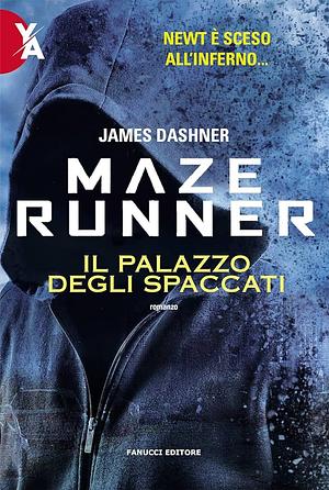 Maze Runner – Il palazzo degli spaccati by James Dashner