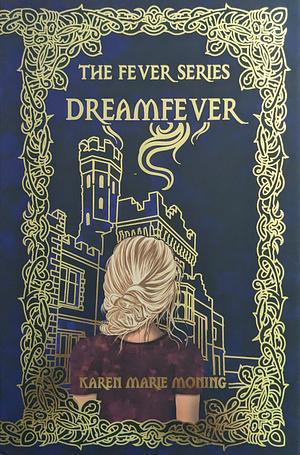 Dreamfever by Karen Marie Moning