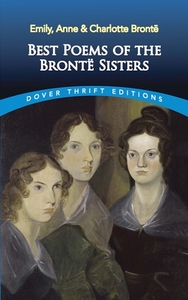 Best Poems of the Brontë Sisters by Charlotte Brontë, Emily Brontë, Anne Brontë