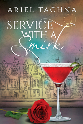 Service with a Smirk by Ariel Tachna