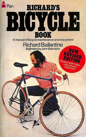 Richard's bicycle book by Richard Ballantine, Richard Ballantine