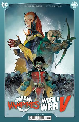 DC vs. Vampires: World War V #1 by Matthew Rosenberg