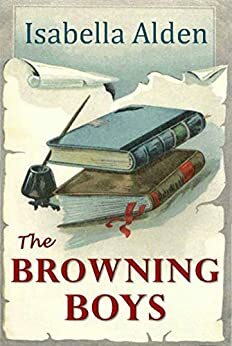 The Browning Boys by Jenny Berlin, Isabella MacDonald Alden
