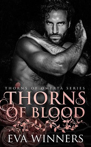 Thorns of Blood by Eva Winners