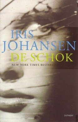 De Schok by Iris Johansen