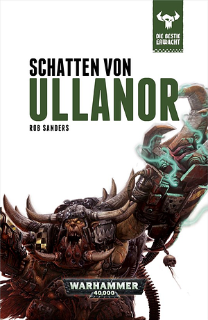 Schatten von Ullanor by Rob Sanders