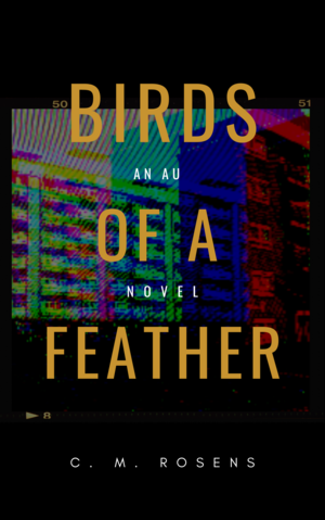 Birds of a Feather by C.M. Rosens