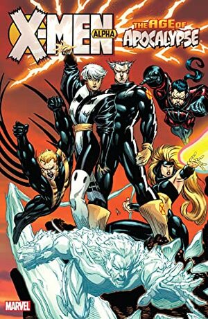 X-Men: Age of Apocalypse, Vol. 1: Alpha by Bill Sienkiewicz, Gene Ha, Scott Lobdell, Jeph Loeb, Ian Churchill