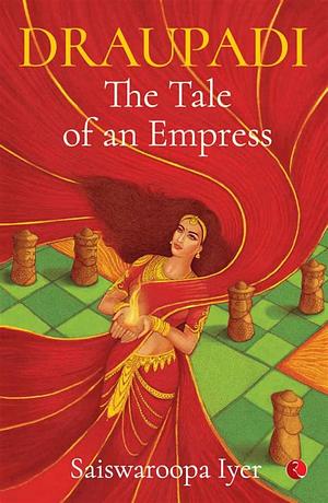 Draupadi by Saiswaroopa Iyer