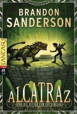 Alcatraz und die Ritter von Crystallia by Brandon Sanderson