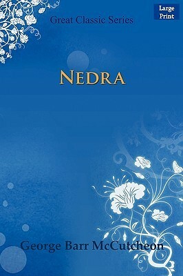 Nedra by George Barr McCutcheon