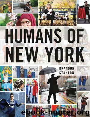 Humans of New York by Brandon Stanton