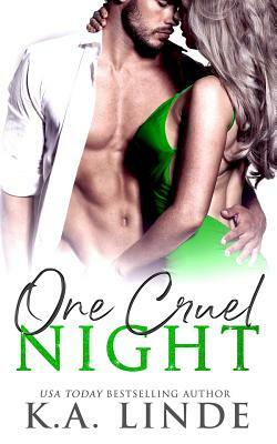 One Cruel Night by K.A. Linde