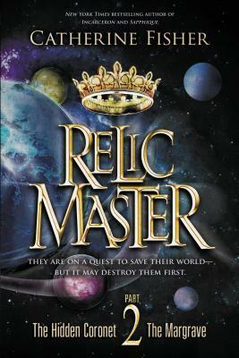 Relic Master Part 2 by Catherine Fisher