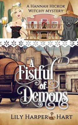 A Fistful of Demons by Lily Harper Hart