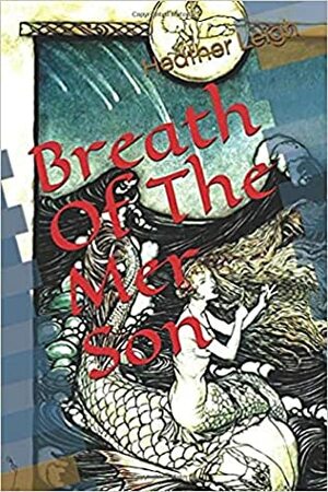 Breath of the Mer Son by Heather Leigh