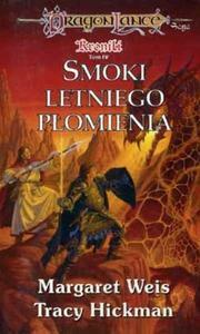 Smoki letniego płomienia by Margaret Weis