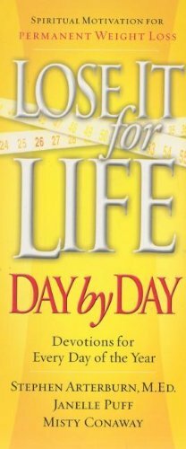 Lose It for Life Day by Day Devotional by Janelle Puff, Stephen Arterburn, Misty Conaway