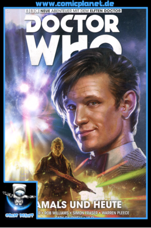 Doctor Who - Der elfte Doctor: Bd. 4: Damals und Heute by Warren Pleece, Rob Williams, Simon Fraser, Simon Spurrier, Gary Caldwell