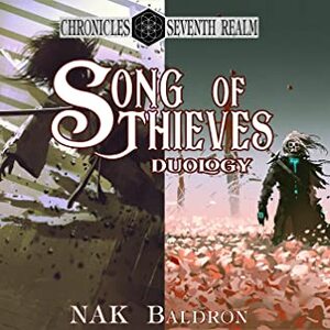 Song of Thieves (Duology): Dark Epic Fantasy (CotSR Book 2) by N.A.K. Baldron