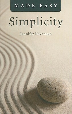 Simplicity Made Easy (Made Easy (O Books)) by Jennifer Kavanagh