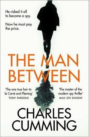 The Man Between by Charles Cumming