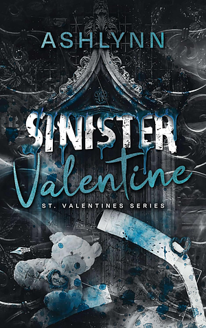 Sinister Valentine by Ashlynn