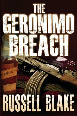 The Geronimo Breach by Russell Blake