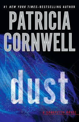 Dust by Patricia Cornwell