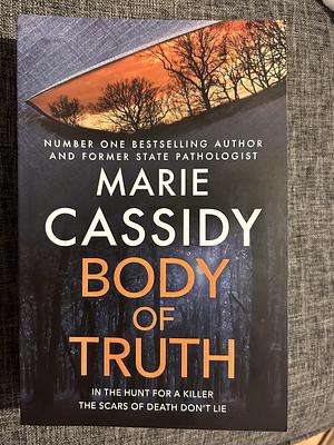 Body of Truth by Marie Cassidy