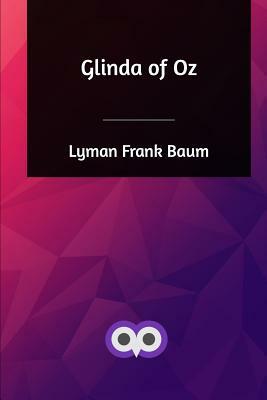 Glinda of Oz by L. Frank Baum