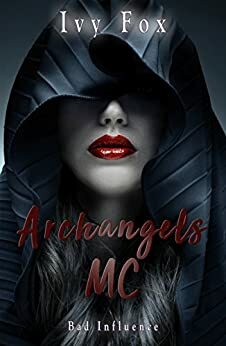 Archangels MC by Ivy Fox