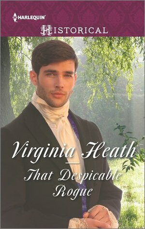 That Despicable Rogue by Virginia Heath