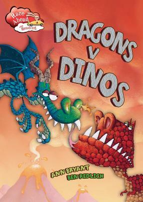 Dragons vs. Dinos by Ann Bryant
