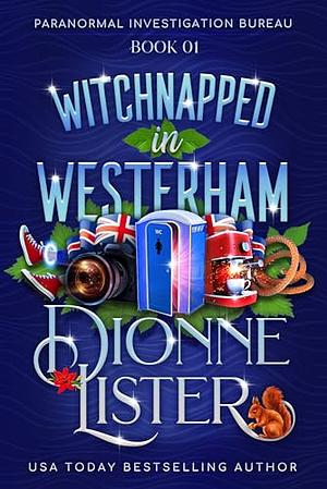 Witchnapped in Westerham by Dionne Lister