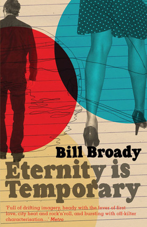Eternity is Temporary by Bill Broady