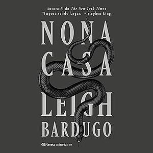 Nona Casa by Leigh Bardugo