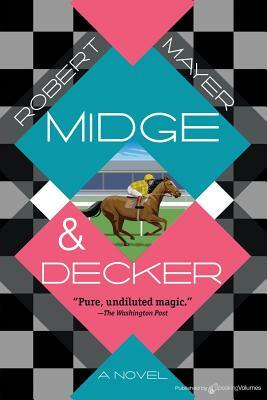 Midge & Decker by Robert Mayer