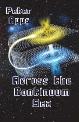 Across the Continuum Sea by Peter Apps