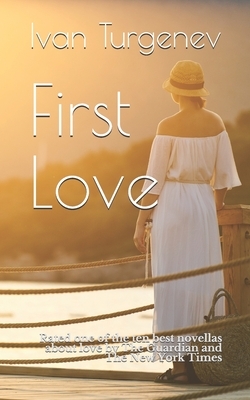 First Love by Ivan Turgenev