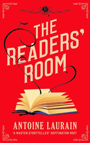 The Readers' Room by Antoine Laurain, Emily Boyce, Jane Aitken