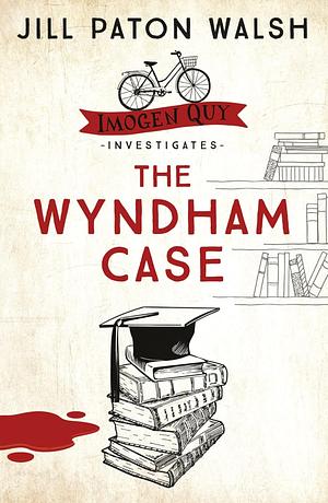 The Wyndham Case by Jill Paton Walsh