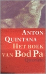 Het boek van Bod Pa by Anton Quintana