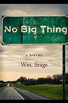 No Big Thing by Wm. Stage