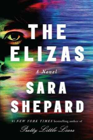 The Elizas by Sara Shepard