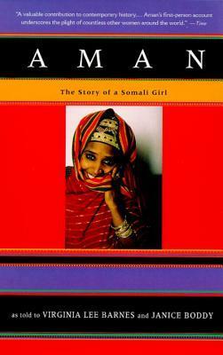 Aman: The Story of a Somali Girl by Virginia Lee Barnes