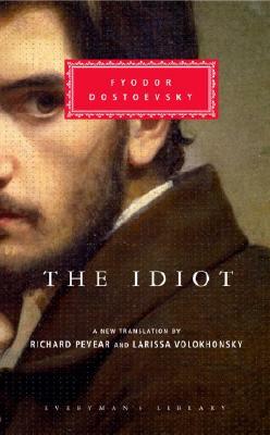 The Idiot [With Ribbon Book Mark] by Fyodor Dostoevsky